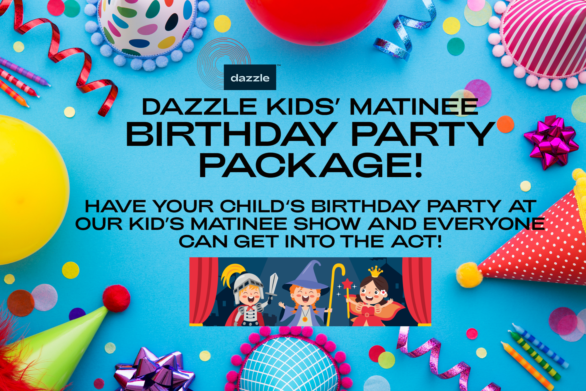 Dazzle Birthday Party Package